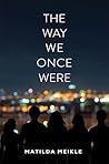 The Way We Once Were