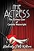 The Actress: The Curious Ca...
