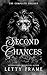 Second Chances: The Complete Trilogy