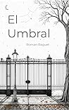 El umbral by Roman Raguet