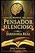 El Manual del Pensador Sile...