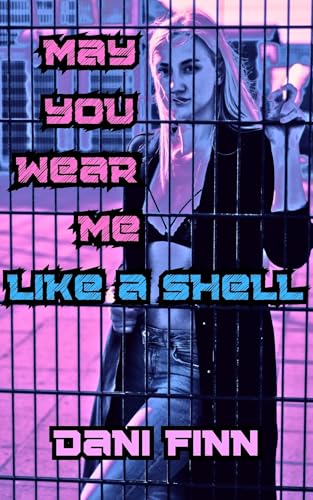 May You Wear Me Like a Shell (The Incorporated States)