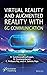Virtual Reality and Augment...
