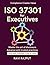 ISO 37301 for Executives: A...