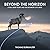 Beyond the Horizon by Thomas Burkhalter
