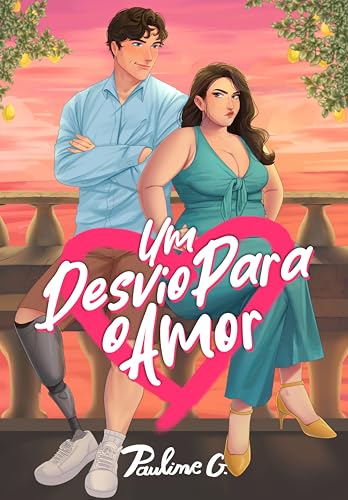 Um Desvio Para o Amor (Portuguese Edition)