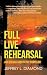 Full Live Rehearsal by Jeffrey L Diamond