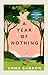 A Year of Nothing: As heard on BBC Woman’s Hour