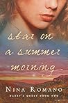 Star on a Summer Morning by Nina Romano