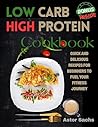 Low Carb High Pro...