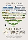Meeting Mr. Brown...