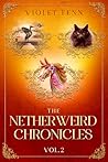 The Netherweird Chronicles: Vol. 2: City of Ghosts, The Dream Thief, Dark Waters The Netherweird Chronicles: Vol. 2: City of Ghosts, The Dream Thief, Dark Waters