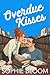 Overdue Kisses by Sophie Bloom