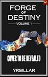 Forge of Destiny:...