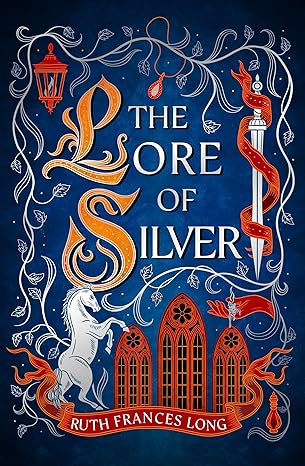 The Lore of Silver (The Feral Gods, #2)