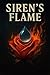 Siren's Flame: Book 2 of Th...
