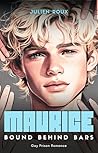 Book cover for Maurice - Bound behind bars : Gay Prison Romance with high Spice