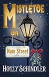Mistletoe on Main...