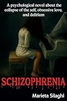 SCHIZOPHRENIA: A ...