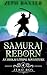 Samurai Reborn-An Isekai Li...