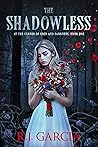 The Shadowless (At the Corner of Eden and Darkness #1)