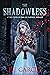 The Shadowless by R.J. Garcia
