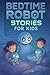 Bedtime Robot Stories for K...