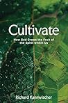 Cultivate: How Go...