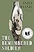 The Remembered Soldier