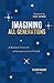 Imagining All Generations by Wilson McCoy