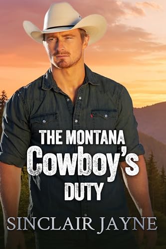 The Montana Cowboy’s Duty (Cowboys of Honor Book 2)