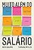 Muito além do salário by Wes Adams