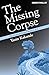 The Missing Corpse by Yasin Kakande The Missing Corpse by Yasin Kakande