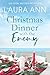Christmas Dinner with the Enemy by Laura Ann Christmas Dinner with the Enemy by Laura Ann