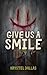 Give Us A Smile by Krystel Dallas