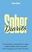 Sober Diaries by SAM ERIC