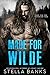 Made for Wilde by Stella Banks Made for Wilde by Stella Banks