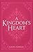 A Kingdom's Heart