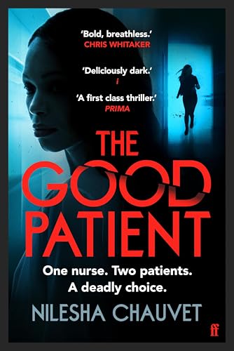 The Good Patient: A deliciously dark psychological thriller about an ordinary woman's extraordinary moral dilemma (Kindle Edition)