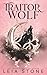 Traitor Wolf (Bonded by Fate Duet)