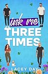 Ink Me Three Time...