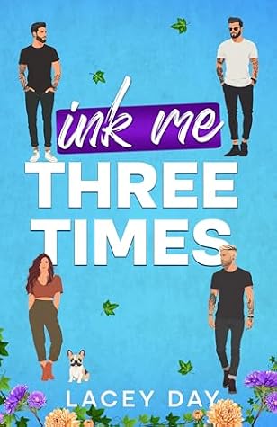 Ink Me Three Times (Coyote Glen, #1)