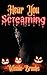 Hear You Screaming