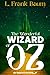 The Wonderful Wizard of Oz (OZ'Verse)