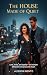 The House Made of Quiet: An Alpha Billionaire Romance (The Boardroom Rivals)