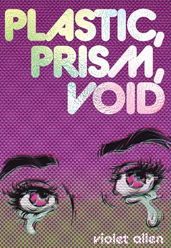 Plastic, Prism, Void: Part One (Paperback)