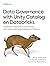 Data Governance with Unity Catalog on Databricks: Implement Data and AI Governance with Databricks Data Intelligence Platform