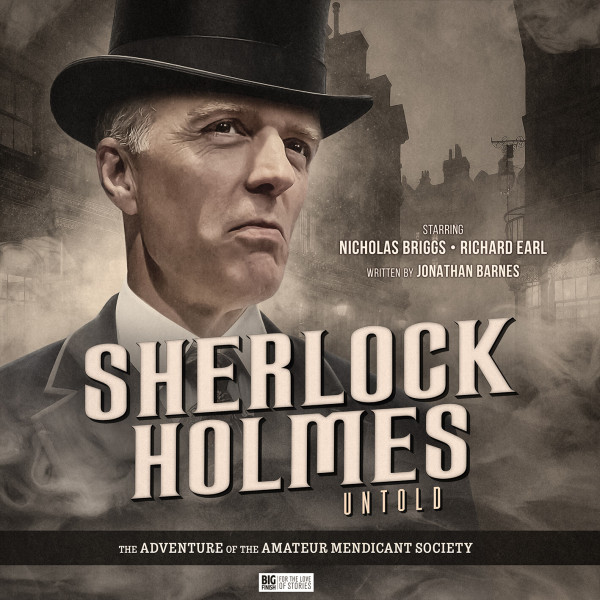 Sherlock Holmes Untold: The Adventure of the Amateur Mendicant Society (Audiobook)