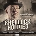 Sherlock Holmes Untold: The Adventure of the Politician, the Lighthouse and the Trained Cormorant, Part Two