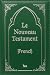 Le Nouveau Testament: French